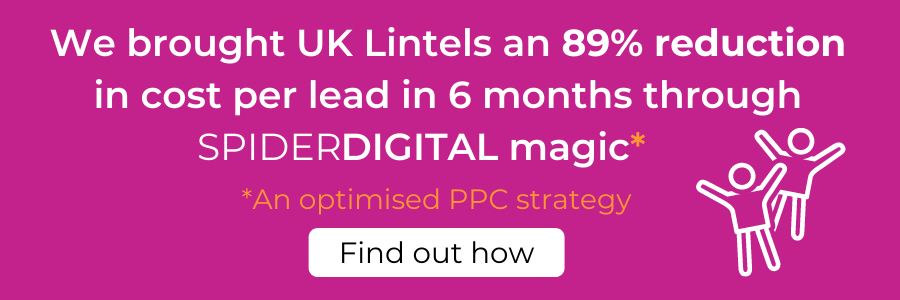 Find out how we brought UK Lintels an 89% reduction in cost per lead
